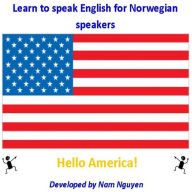 Title: Learn to Speak English for Norwegian Speakers, Author: Nam Nguyen