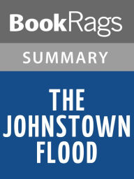 Title: The Johnstown Flood by David McCullough Summary & Study Guide, Author: BookRags