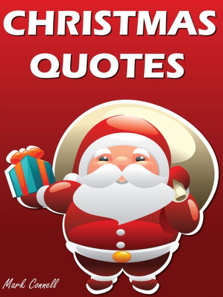 Quotes Christmas Quotes : Best Christmas Quotes