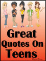 Great Quotes On Teens