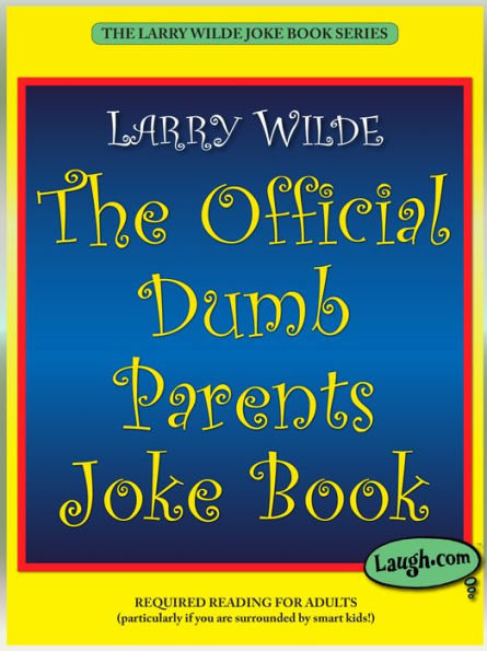 The Official Dumb Parents Joke Book