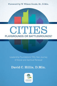 Title: Cities: Playgrounds or Battlegrounds?, Author: David Hillis