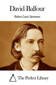 Title: David Balfour, Author: Robert Louis Stevenson