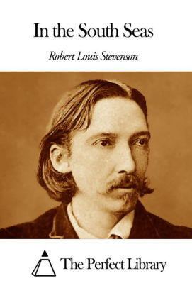 In the South Seas by Robert Louis Stevenson | NOOK Book (eBook ...