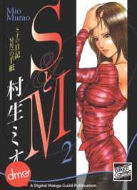 Title: S&M Vol. 2 (Seinen Manga), Author: Mio Murao