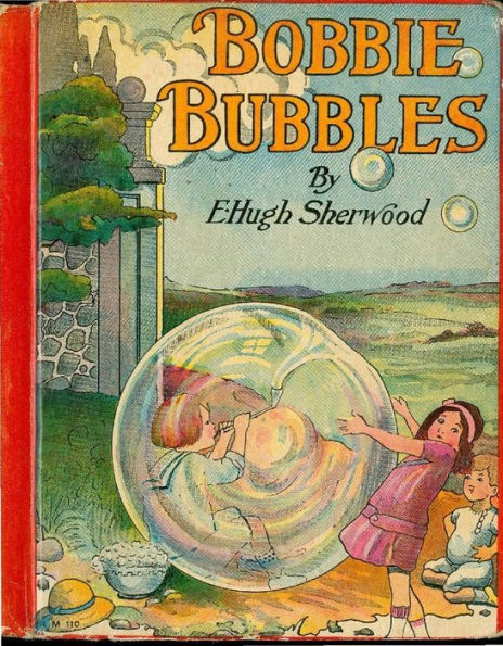 Bobbie Bubbles (Illustrated)