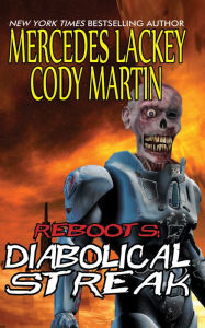 Title: Reboots: Diabolical Streak, Author: Mercedes Lackey