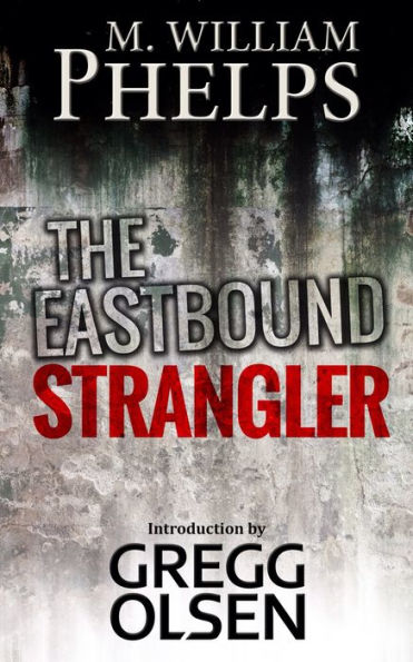 The Eastbound Strangler