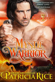 Title: Mystic Warrior: Mystic Isle Series #4, Author: Patricia Rice