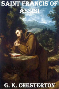 Title: Saint Francis of Assisi, Author: G. K. Chesterton