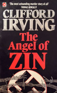 Title: THE ANGEL OF ZIN - A Holocaust Mystery, Author: Clifford Irving