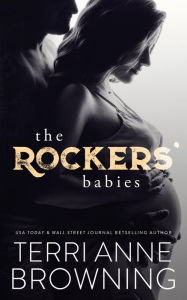 Title: The Rockers' Babies, Author: Terri Anne Browning