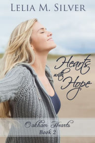 Title: Hearts with Hope, Author: Lelia M. Silver