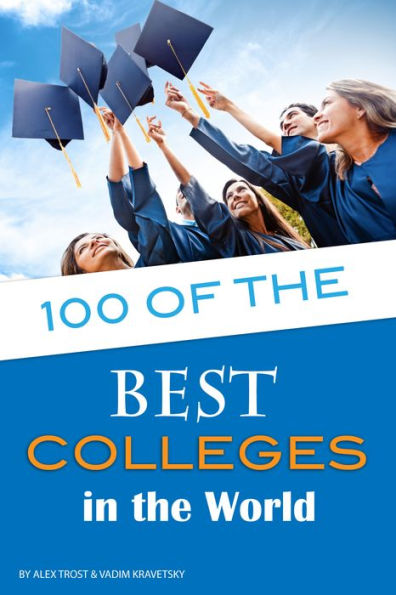 100 of the Best Colleges in the World