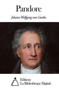Title: Pandore, Author: Johann Wolfgang von Goethe