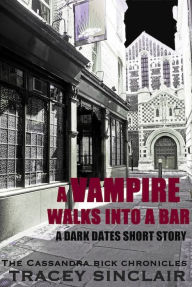 Title: A Vampire Walks into a Bar, Author: Tracey Sinclair