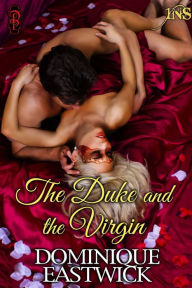 Title: The Duke and the Virgin, Author: Dominique Eastwick