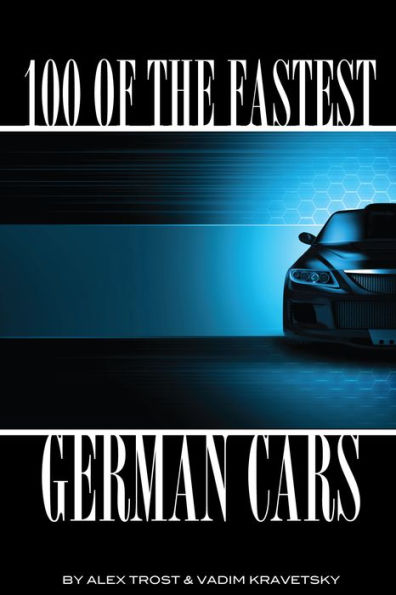 100 of the Fastest German Cars