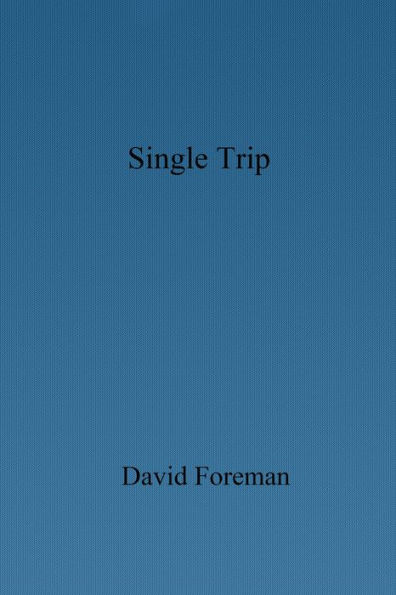 Single Trip