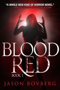 Title: Blood Red, Author: Jason Bovberg