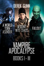 Vampire Apocalypse Books 1 - 3