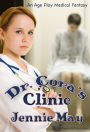 Dr. Cora's Clinic: An Age Play Medical Fantasy