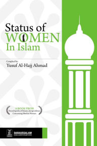 Title: Status of Women in Islam (Encyclopedia of Islamic Jurisprudence Concerning Muslim Women), Author: Darussalam Publishers