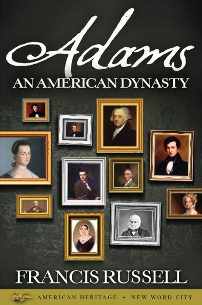 Adams: An American Dynasty