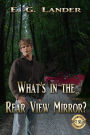 What's in the Rear View Mirror?