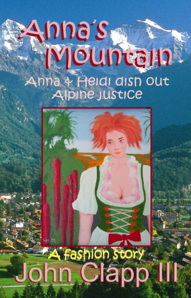 Anna's Mountain - An Alpine Fashion Story