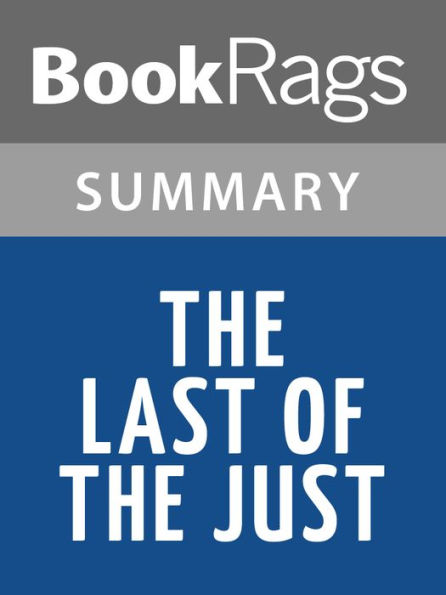 The Last of the Just by André Schwarz-Bart Summary & Study Guide