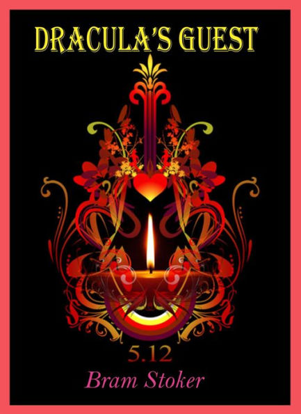 Dracula's Guest by Bram Stoker