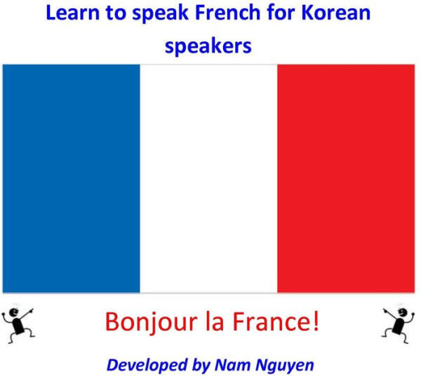 Learn to Speak French for Korean Speakers