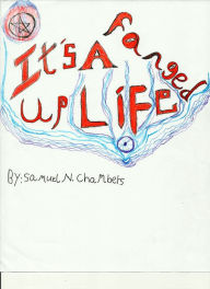 Title: It's a Fanged Up Life, Author: Samuel Chambers