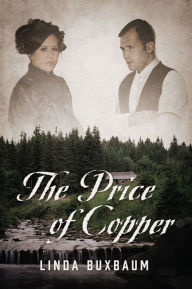 Title: The Price of Copper, Author: Linda Buxbaum