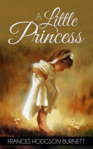 Title: A Little Princess (Special Edition), Author: Frances Hodgson Burnett