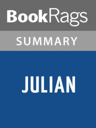 Title: Julian by Gore Vidal Summary & Study Guide, Author: BookRags