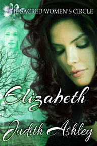 Title: Elizabeth, Author: Judith Ashley