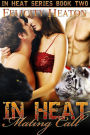 In Heat: Mating Call (In Heat Shape-shifter Romance Series Book 2)