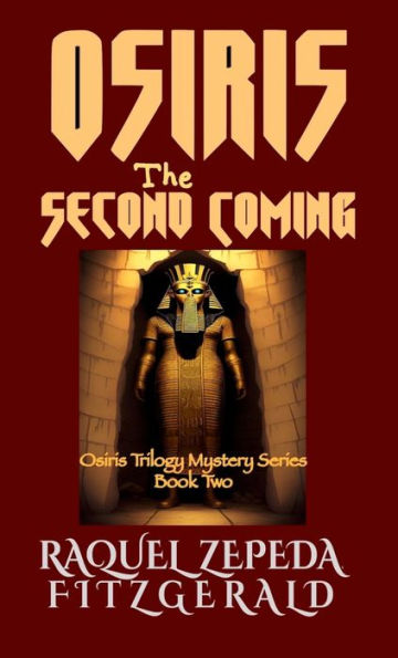 Osiris The Second Coming: Osiris Trilogy Mystery Series, Book Two
