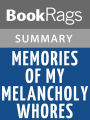 Memories of My Melancholy Whores by Gabriel García Márquez Summary & Study Guide