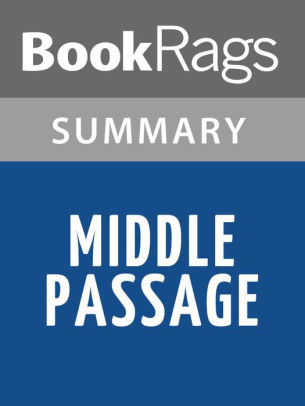 An analysis of the middle passage by charles johnson charles r johnson