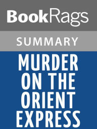 Title: Murder on the Orient Express by Agatha Christie Summary & Study, Author: BookRags