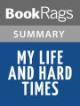 My Life and Hard Times by James Thurber Summary & Study Guide