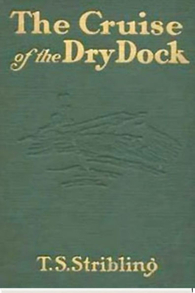 The Cruise of the Dry Dock