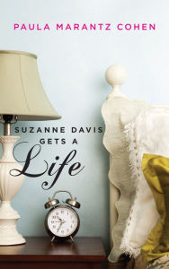 Title: Suzanne Davis Gets a Life, Author: Paula Marantz Cohen