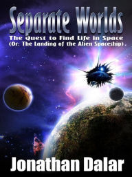 Title: Separate Worlds, Author: Jonathan Dalar