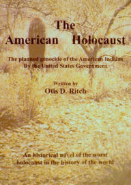 Title: The American Holocaust, Author: Otis Ritch