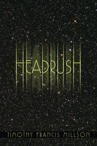 Title: Headrush, Author: Timothy Millson