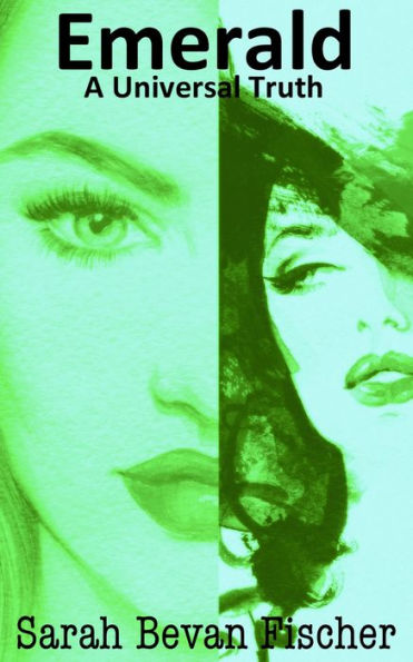 Emerald (A Universal Truth 1)